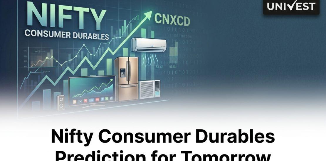 Nifty Consumer Durables Prediction for Tomorrow