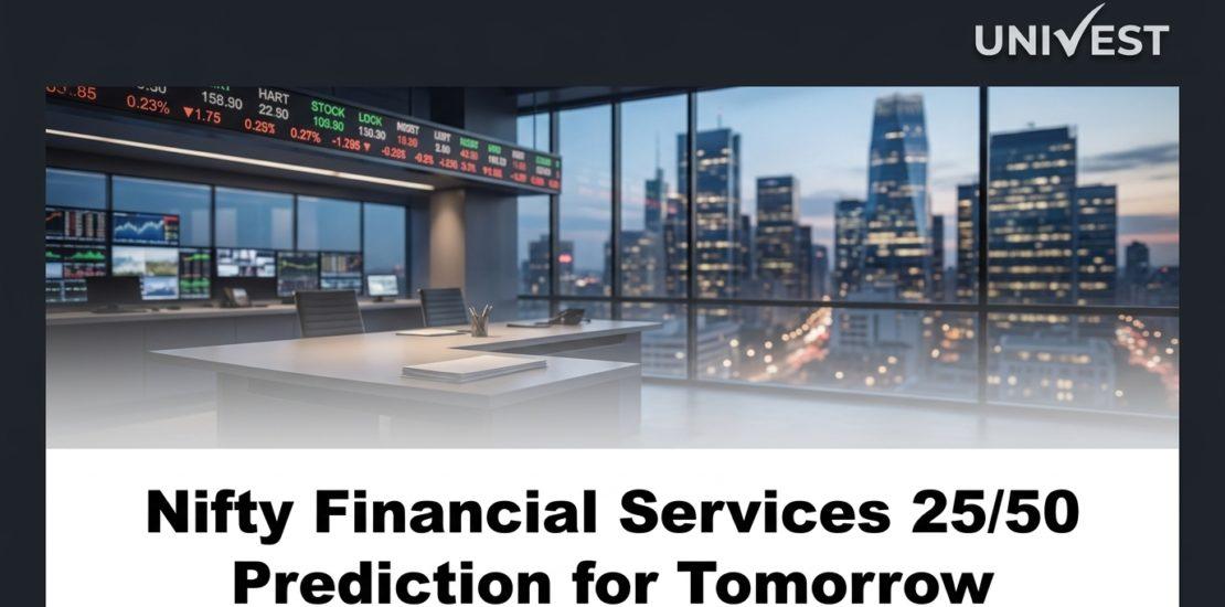 Nifty Financial Services 25/50 Prediction for Tomorrow