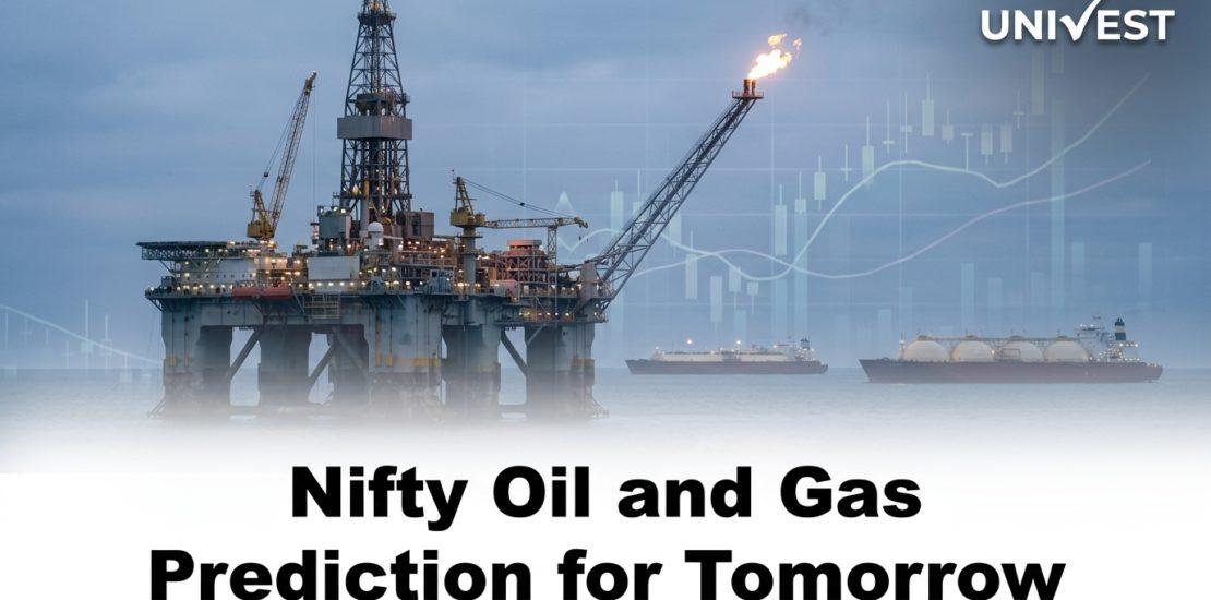 Nifty Oil and Gas Prediction for Tomorrow