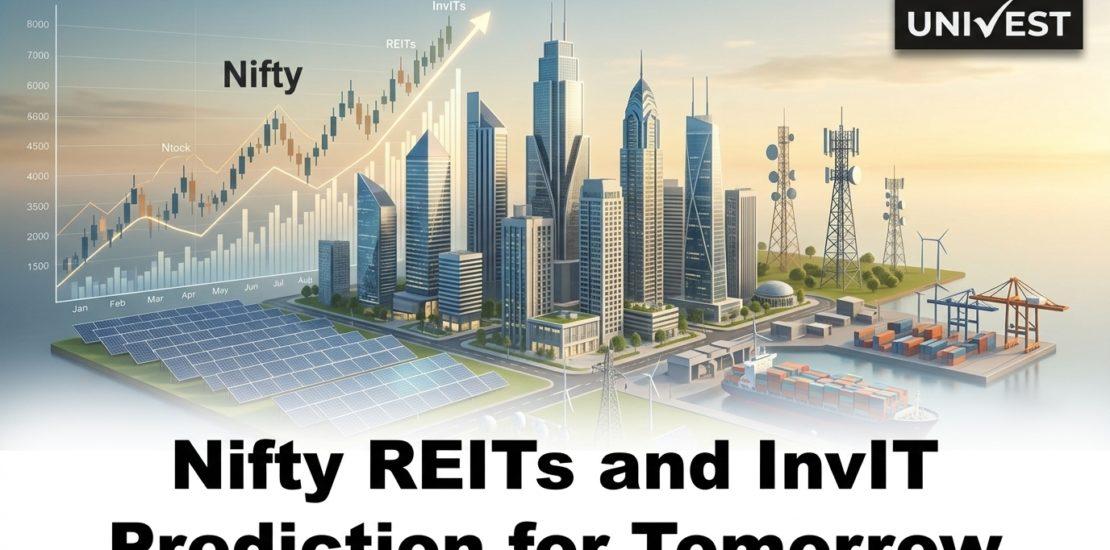 Nifty REITs and InvIT Prediction for Tomorrow