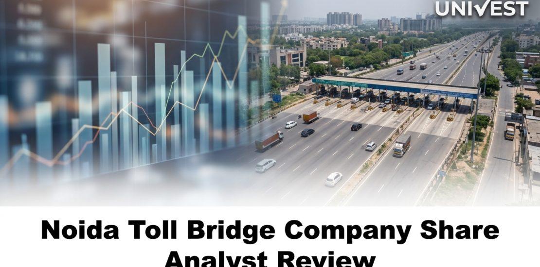 Noida Toll Bridge Company Share Analyst Review