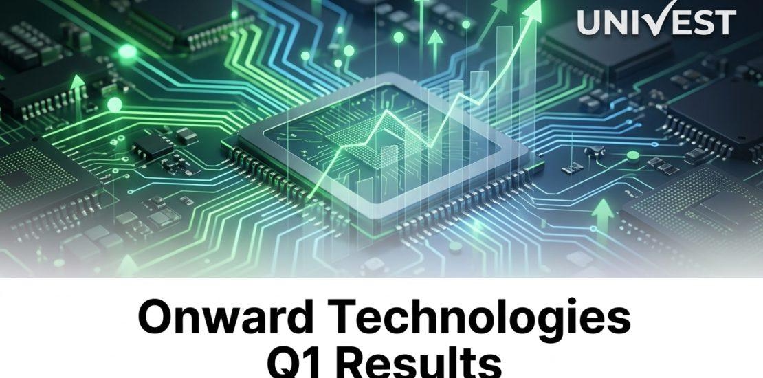 Onward Technologies Q1 Results