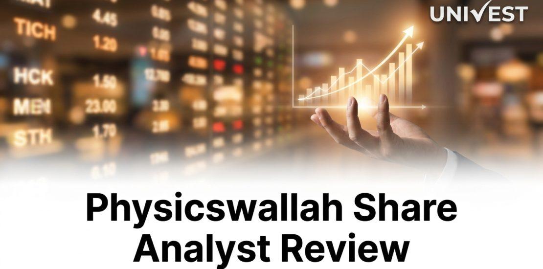 Physicswallah Share Analyst Review