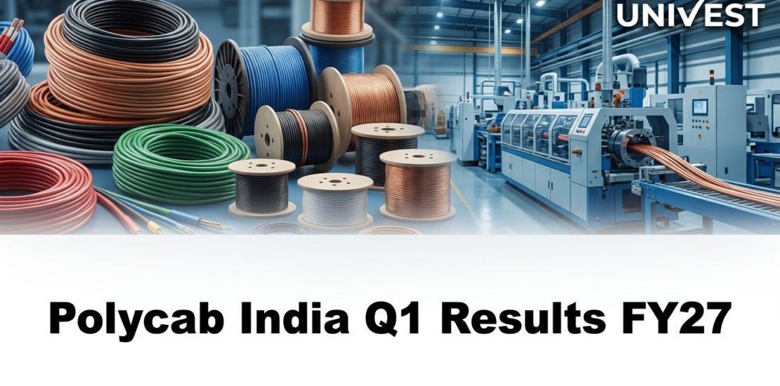 Polycab India Q1 Results FY27