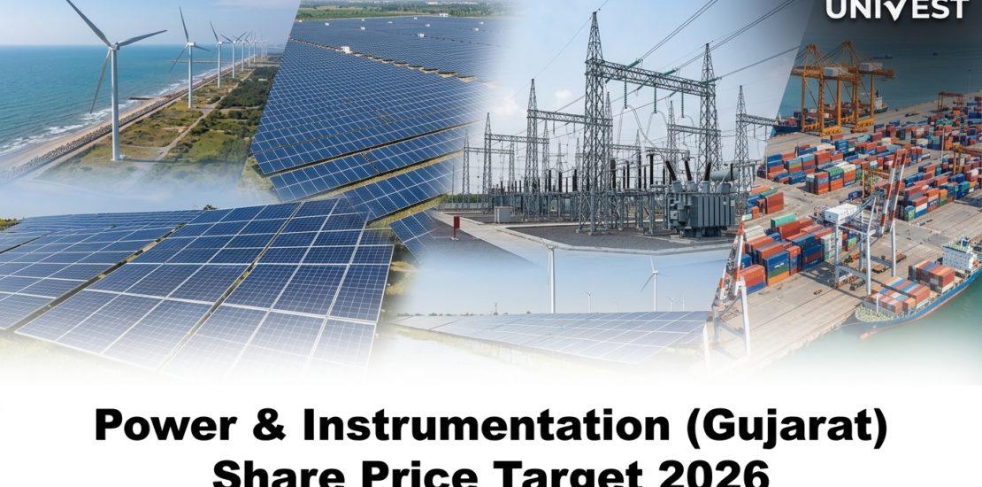 Power & Instrumentation (Gujarat) Share Price Target 2026
