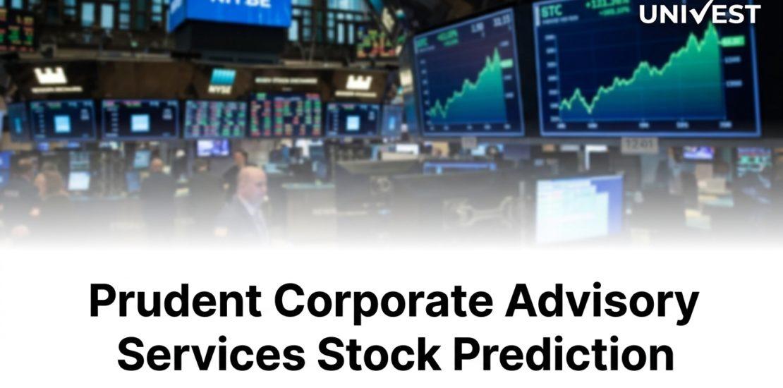 Prudent Corporate Advisory Services Stock Prediction