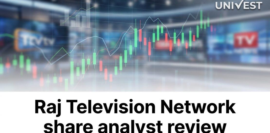 Raj Television Network share analyst review