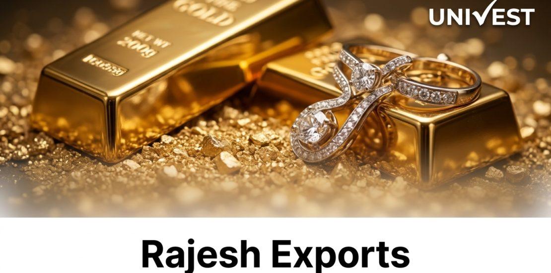 Rajesh Exports Share Price Hits 5% Upper Circuit