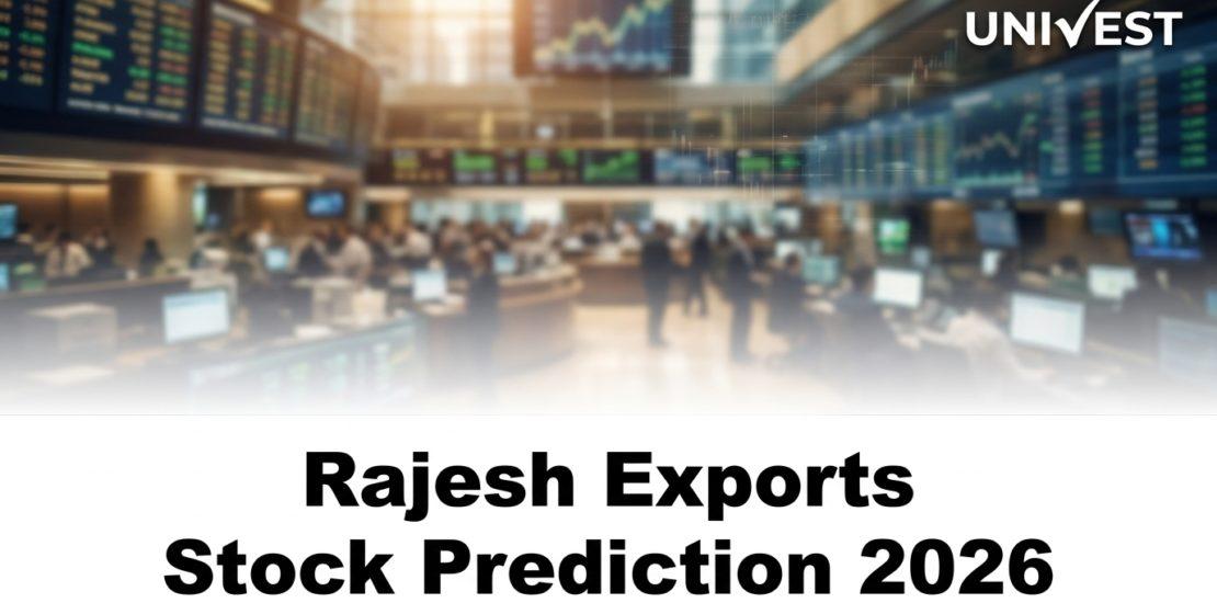 Rajesh Exports Stock Prediction 2026