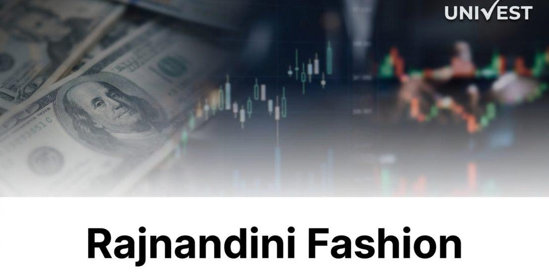 Rajnandini Fashion Share Price