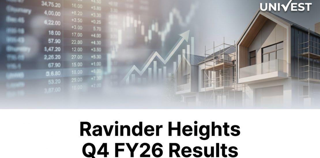 Ravinder Heights Q4 FY26 Results