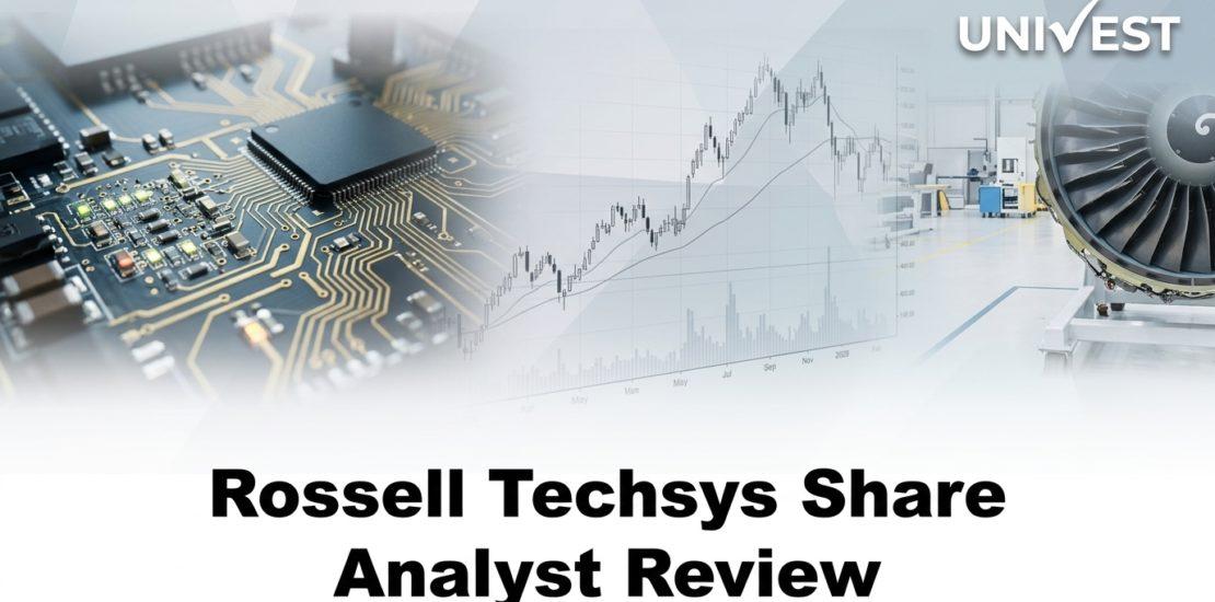 Rossell Techsys Share Analyst Review