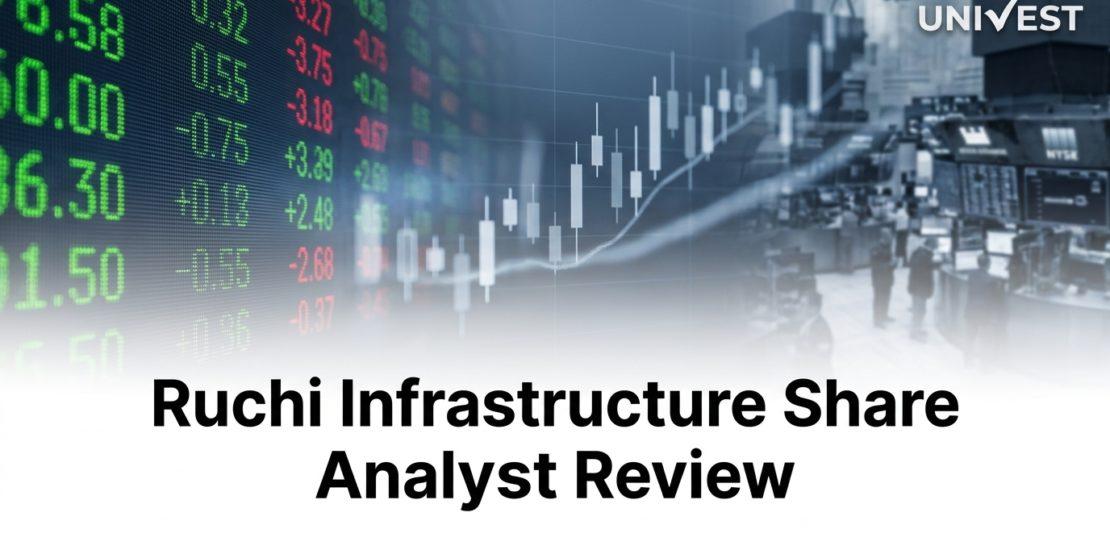 Ruchi Infrastructure Share Analyst Review