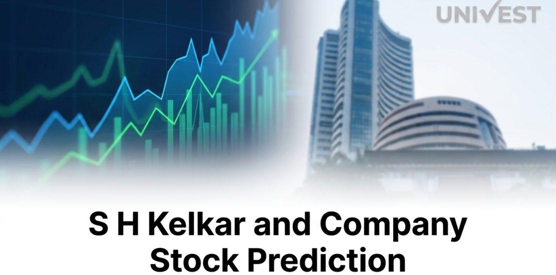 S H Kelkar and Company Stock Prediction