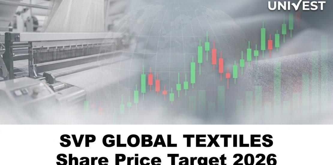 SVP GLOBAL TEXTILES Share Price Target 2026