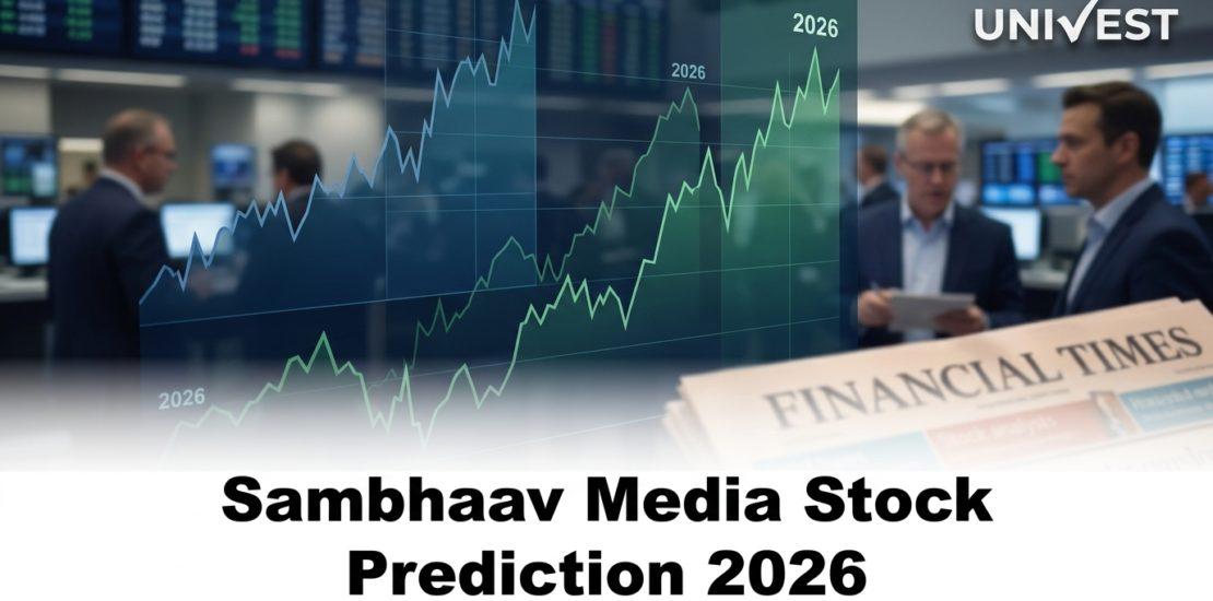 Sambhaav Media Stock Prediction 2026