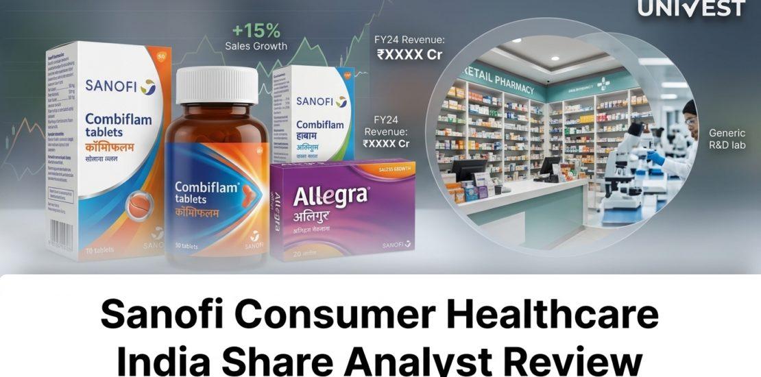 Sanofi Consumer Healthcare India Share Analyst Review