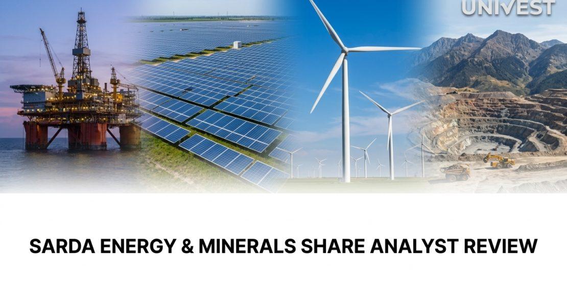 Sarda Energy & Minerals Share Analyst Review