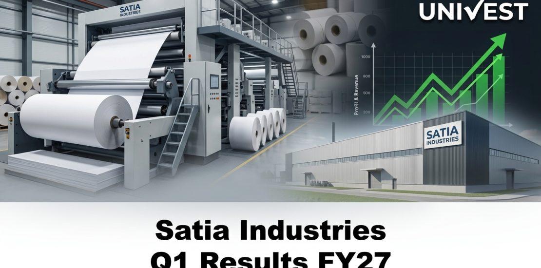 Satia Industries Q1 Results FY27