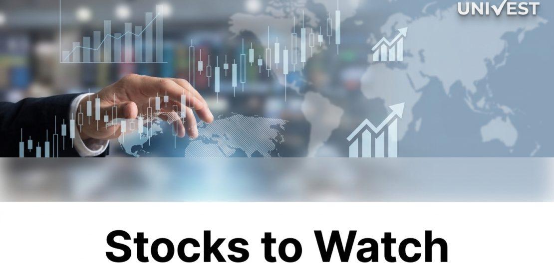 Stocks to Watch Today