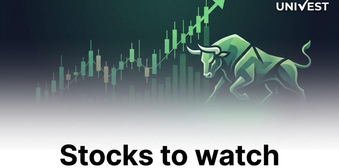 Stocks to watch