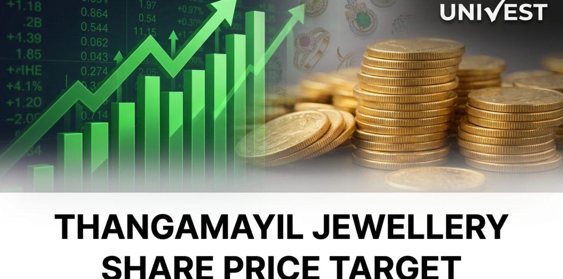 Thangamayil Jewellery Share Price Target