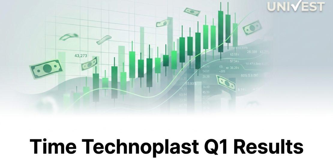 Time Technoplast Q1 Results