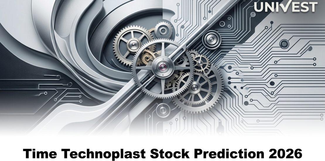 Time Technoplast Stock Prediction 2026