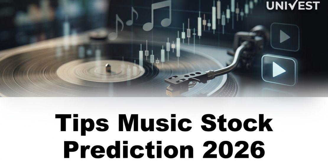 Tips Music Stock Prediction 2026