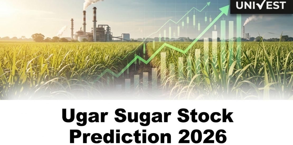 Ugar Sugar Stock Prediction 2026