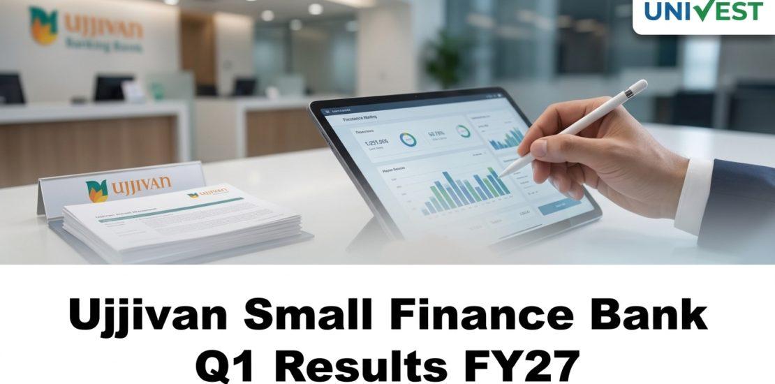 Ujjivan Small Finance Bank Q1 Results FY27