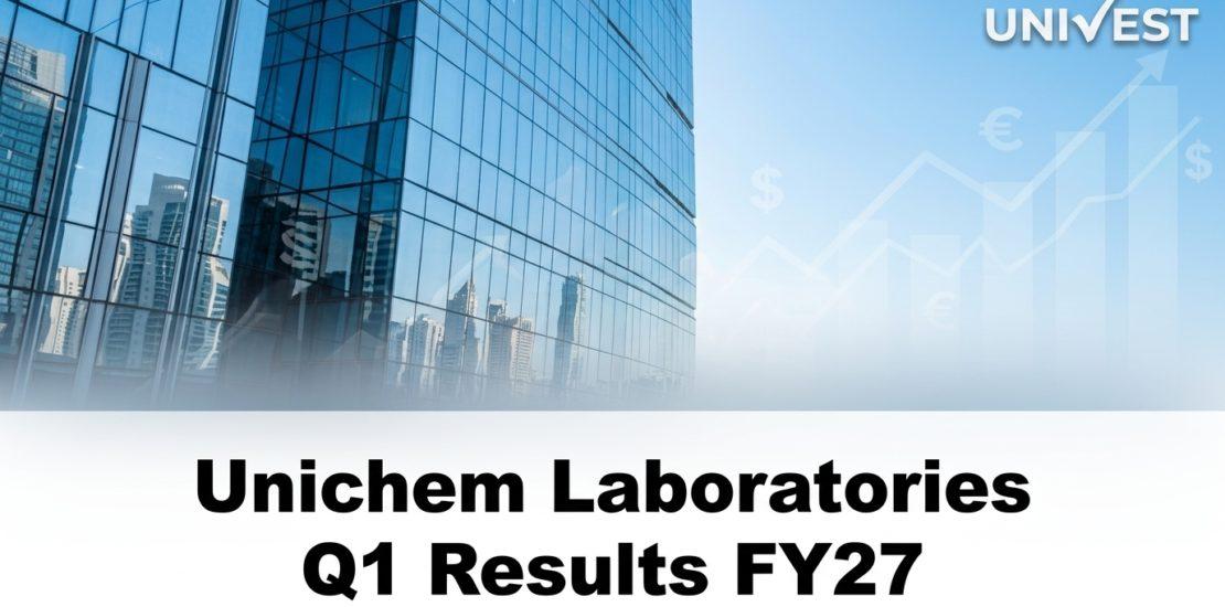 Unichem Laboratories Q1 Results FY27