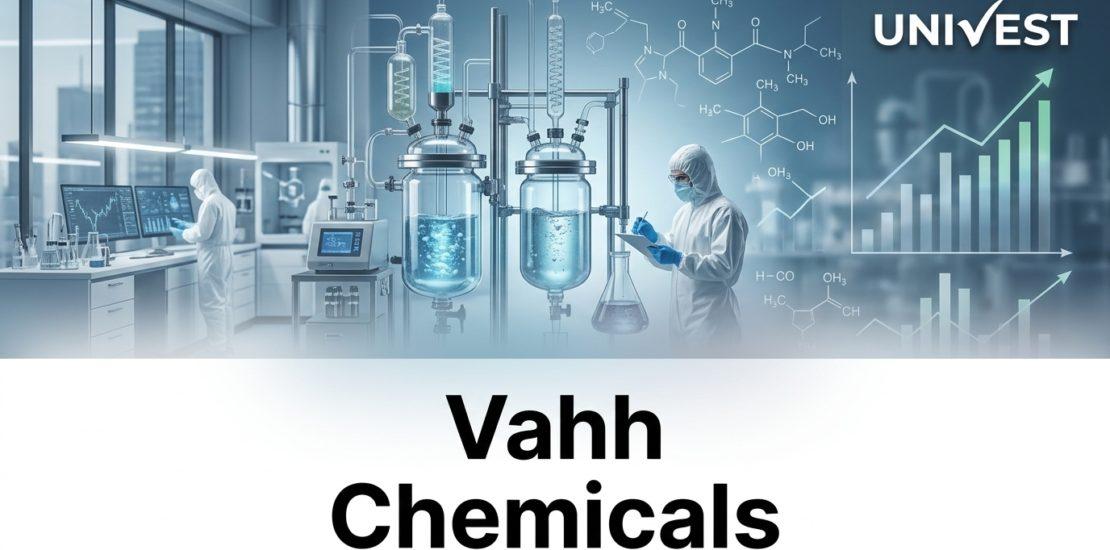 Vahh Chemicals IPO Listing Preview