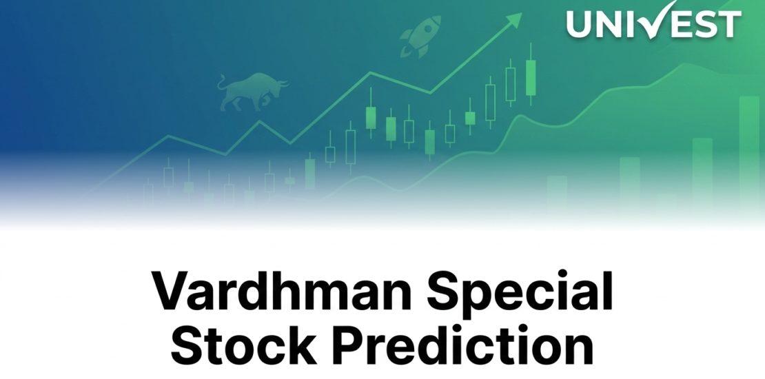 Vardhman Special Stock Prediction