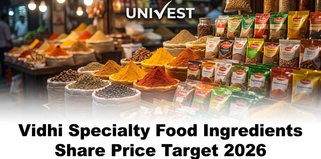 Vidhi Specialty Food Ingredients Share Price Target 2026
