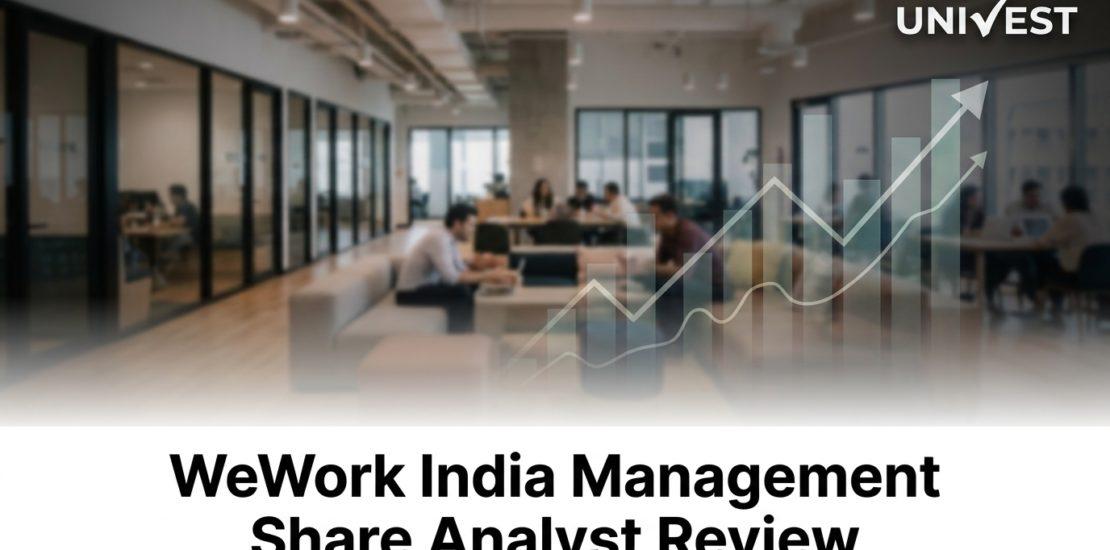 WeWork India Management Share Analyst Review