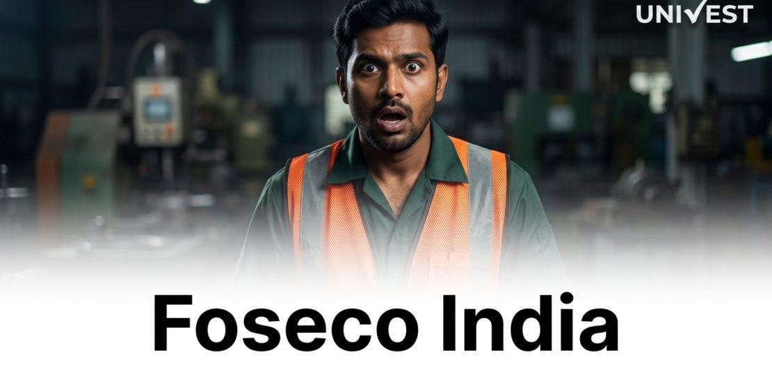 Why Is Foseco India Share Price Falling