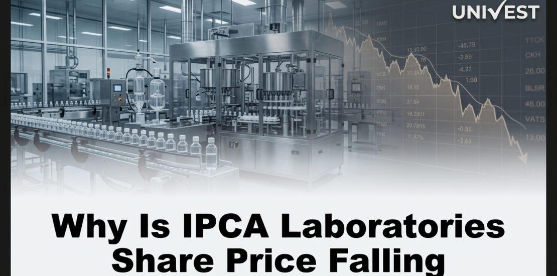Why Is IPCA Laboratories Share Price Falling