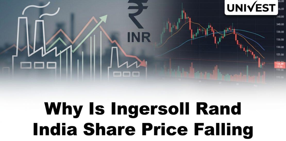 Why Is Ingersoll Rand India Share Price Falling