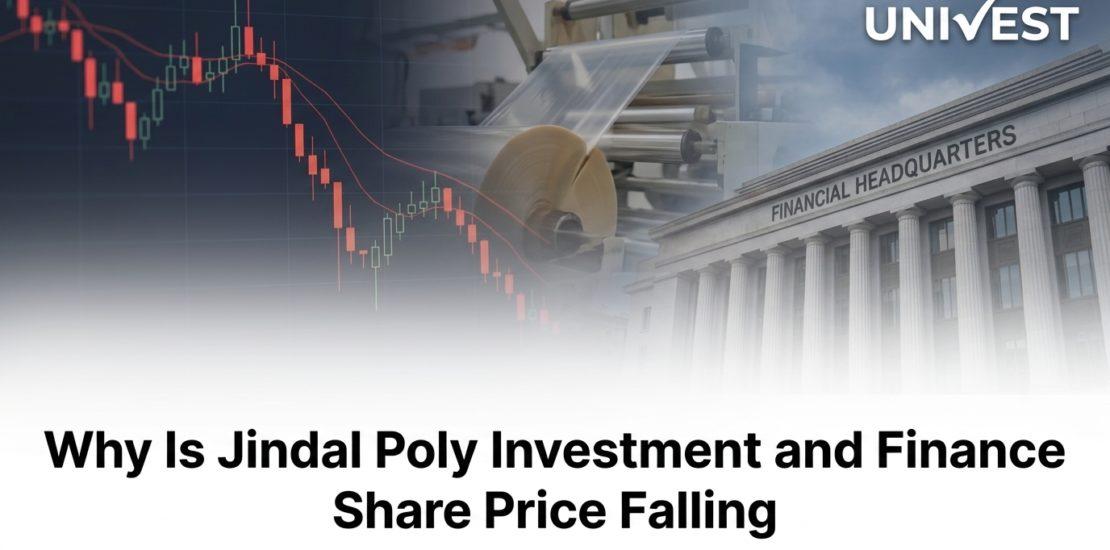 Why Is Jindal Poly Investment and Finance Share Price Falling
