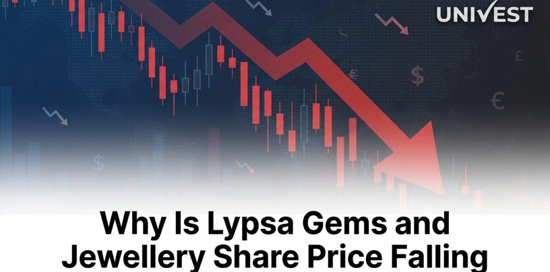 Why Is Lypsa Gems and Jewellery Share Price Falling