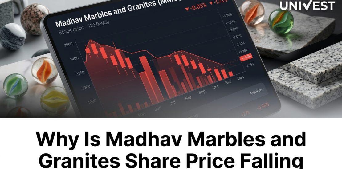 Why Is Madhav Marbles and Granites Share Price Falling