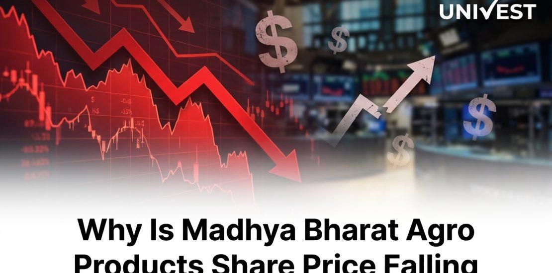 Why Is Madhya Bharat Agro Products Share Price Falling