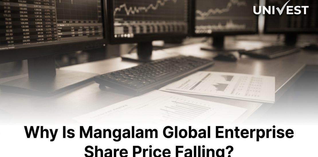 Why Is Mangalam Global Enterprise Share Price Falling