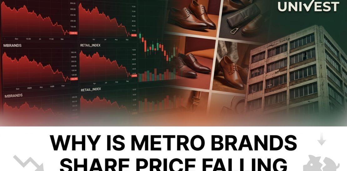 Why Is Metro Brands Share Price Falling