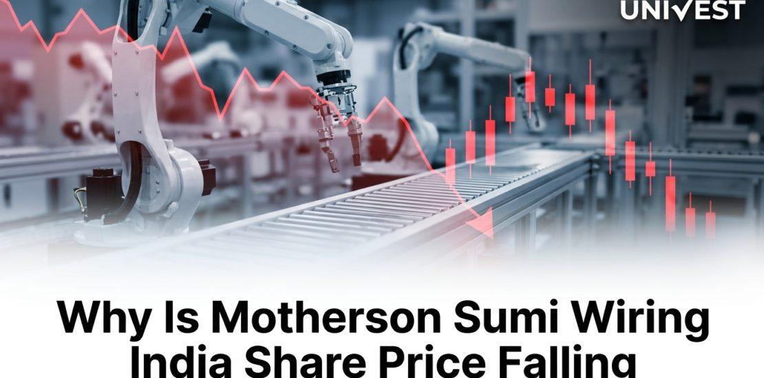 Why Is Motherson Sumi Wiring India Share Price Falling