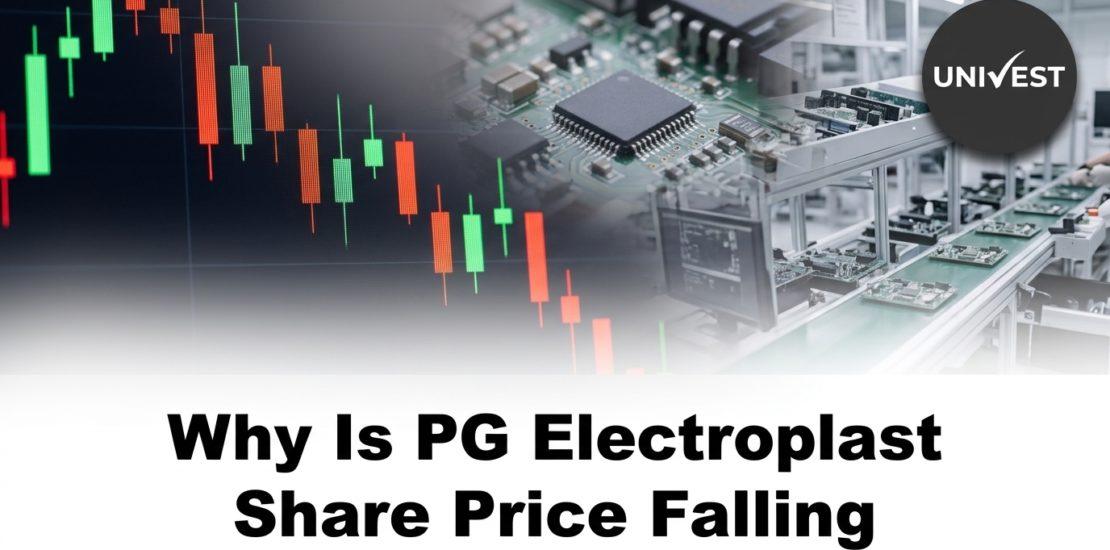 Why Is PG Electroplast Share Price Falling