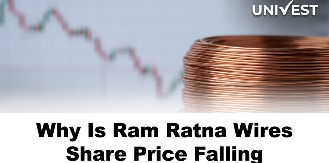 Why Is Ram Ratna Wires Share Price Falling