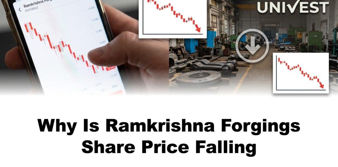 Why Is Ramkrishna Forgings Share Price Falling