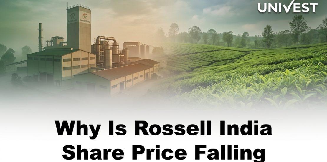 Why Is Rossell India Share Price Falling
